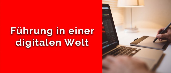 Führung in einer digitalen Welt